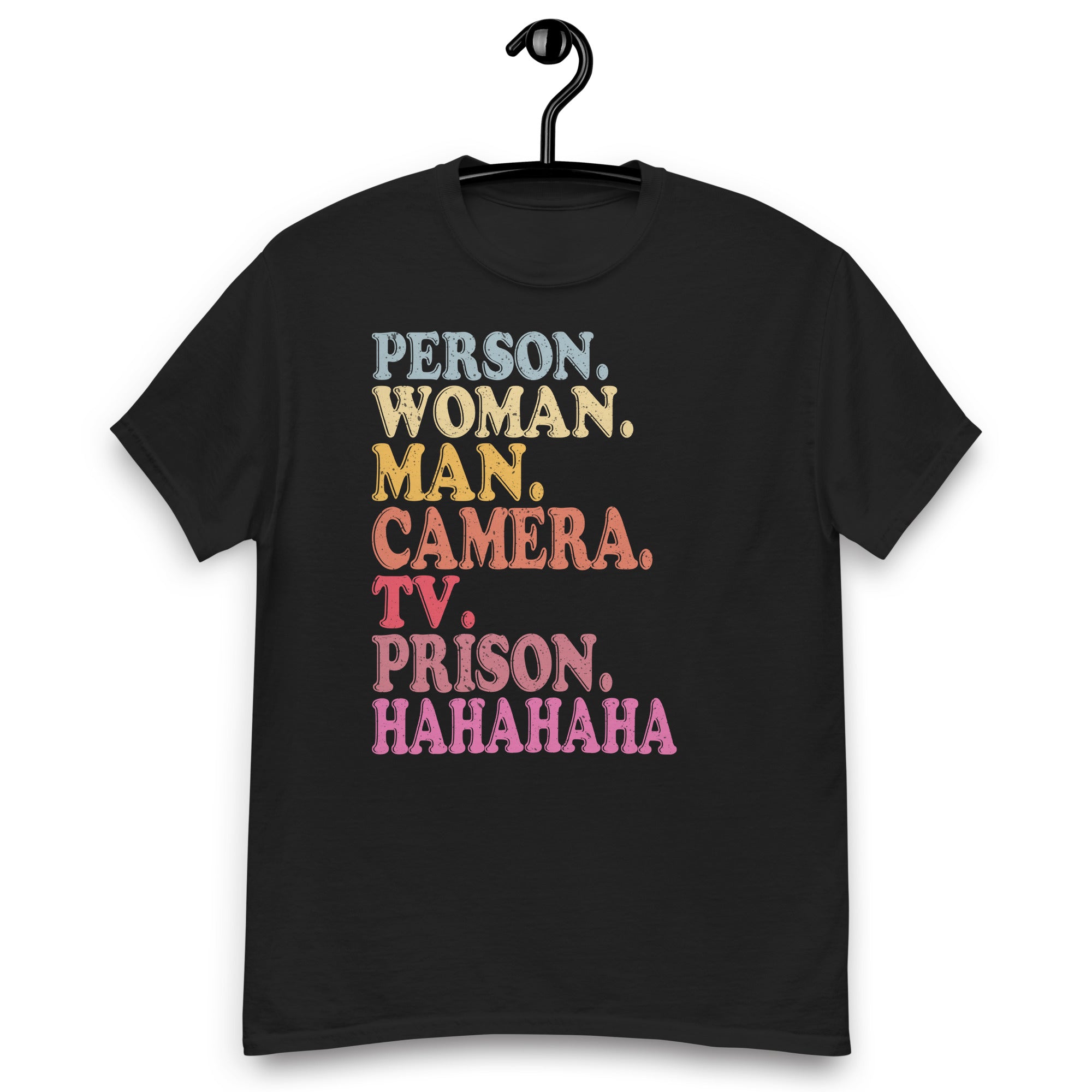 person-_woman_-man-camera-tv-freedom-hahaha-funny-humor-unisex-classic-tee