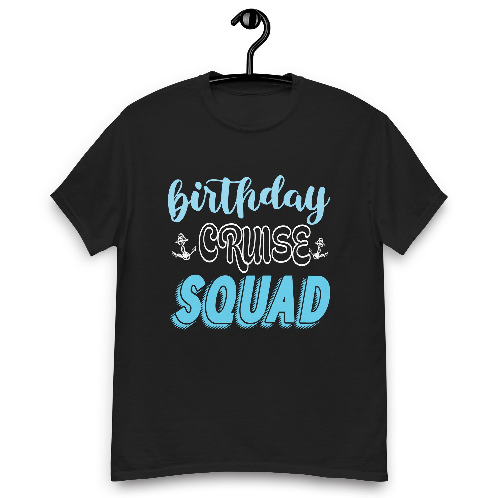 birthday-cruise-squad-cruising-vacation-funny-birthday-unisex-classic-tee