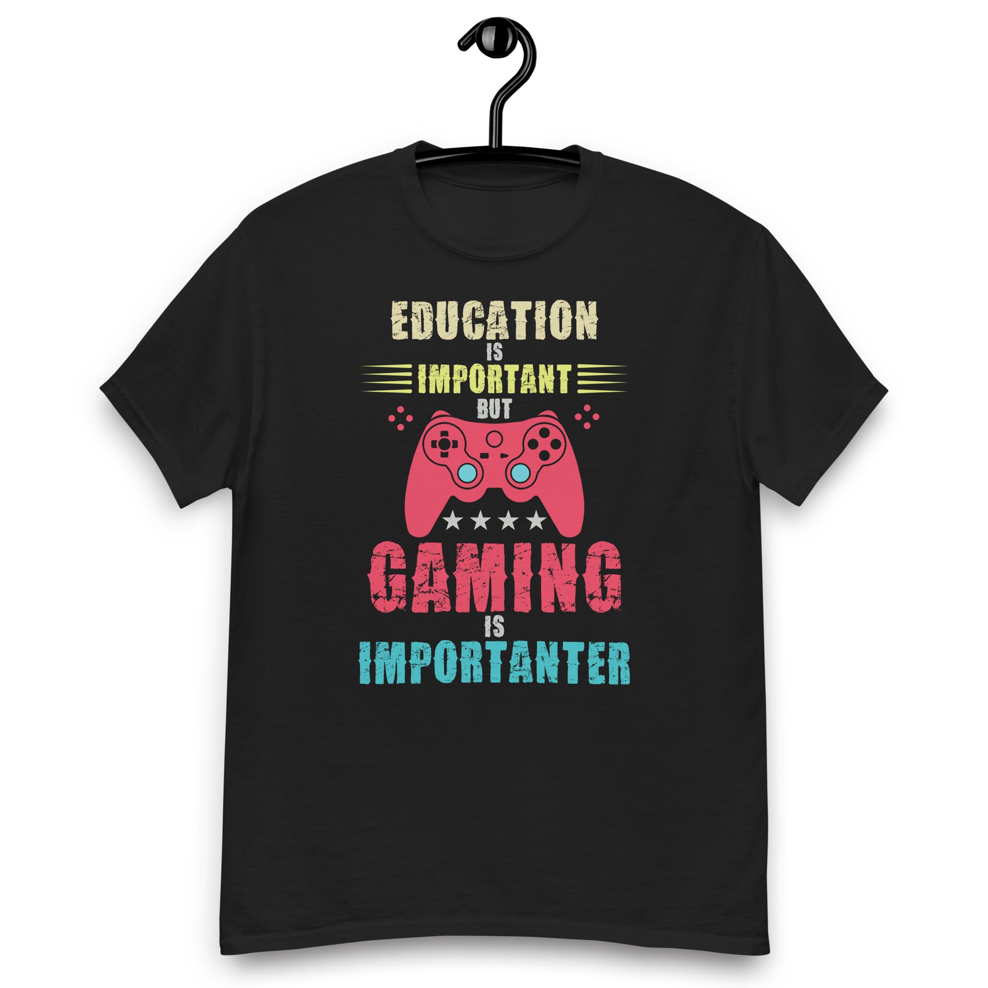 funny-education-is-important-but-gaming-is-importanter-gamer-unisex-classic-tee